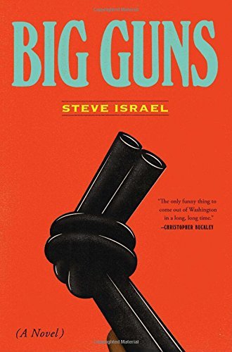 Steve Israel/Big Guns