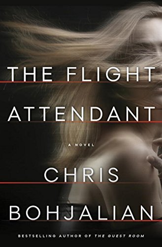Chris Bohjalian/The Flight Attendant