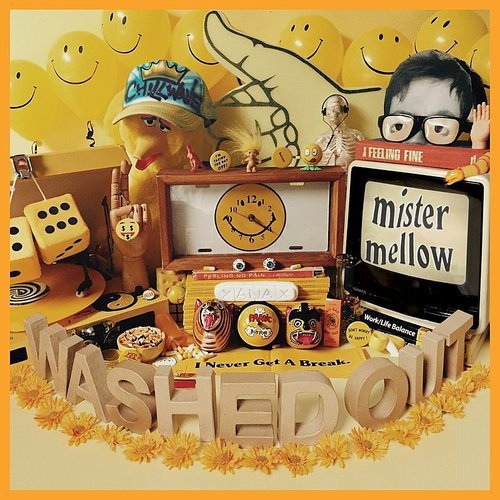 Washed Out/Mister Mellow