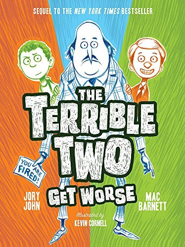 Mac Barnett/The Terrible Two Get Worse