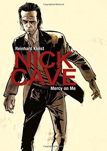 Reinhard Kleist/Nick Cave@Mercy on Me