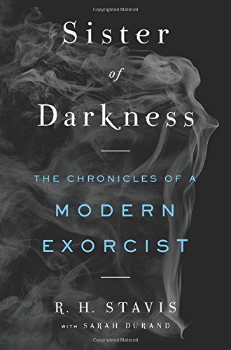 Rachel H. Stavis/Sister of Darkness@The Chronicles of a Modern Exorcist