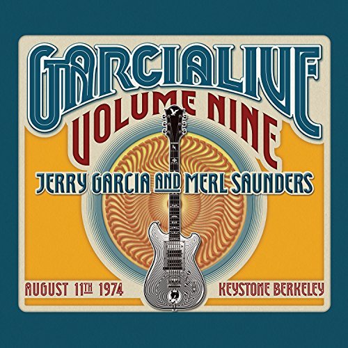 Jerry Garcia & Merl Saunders/Garcia Live Vol. 9: August 11th, 1974 Keystone Berkeley@2 CD