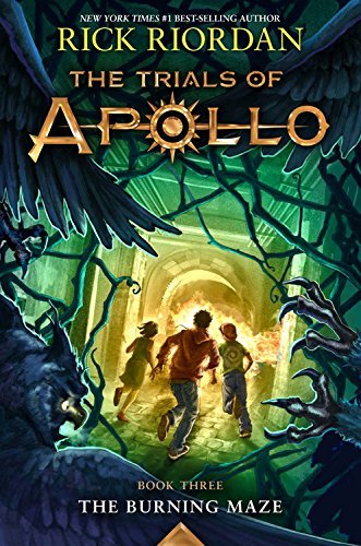 Rick Riordan/The Burning Maze@Trials of Apollo Book Three