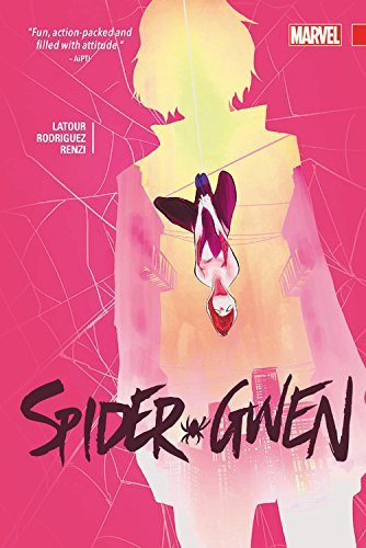 Jason LaTour/Spider-Gwen Vol. 2