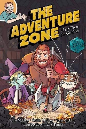 Clint McElroy/The Adventure Zone: Here There Be Gerblins