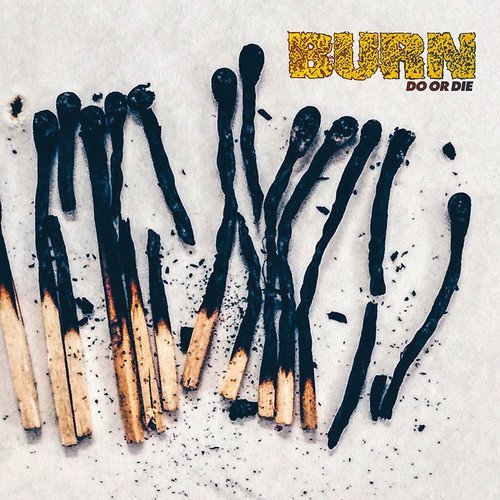 Burn/Do Or Die (Indie Exclusive Black & Cream Mix Vinyl)