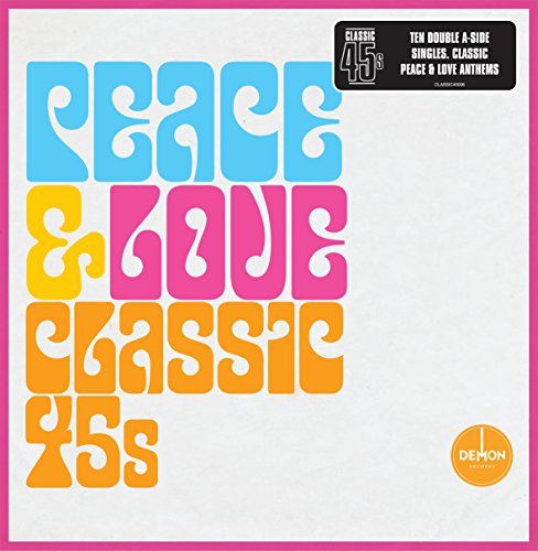 Classic 45s: Peace & Love/Classic 45s: Peace & Love@Import-Gbr@Box/Exclusive To Rsd
