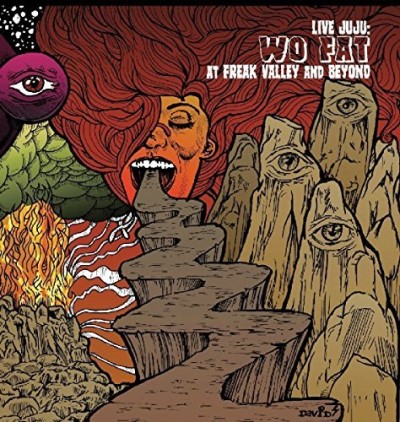 Wo Fat/Live Juju: Freak Valley And Be