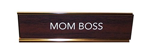 Desk Sign/Mom Boss