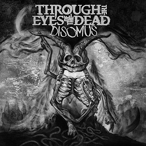 Through The Eyes Of The Dead/Disomus