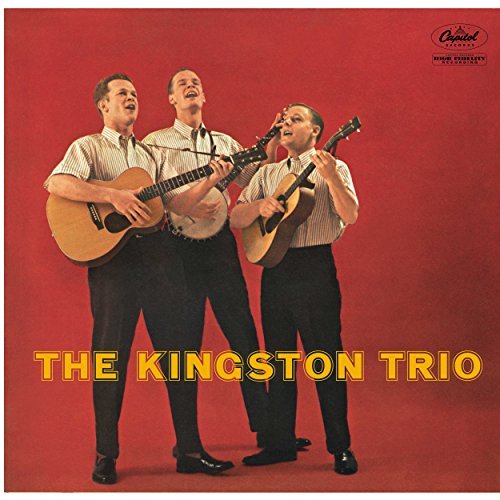 The Kingston Trio/The Kingston Trio