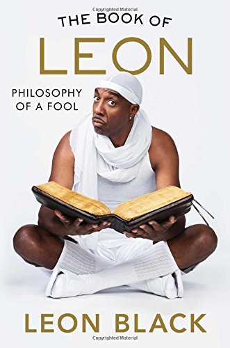 Leon Black/The Book of Leon@Philosophy of a Fool
