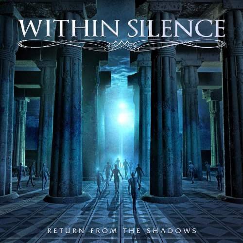 Within Silence/Return From The Shadows@.