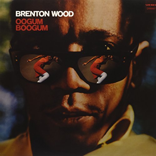 Brenton Wood/Oogum Boogum@mono