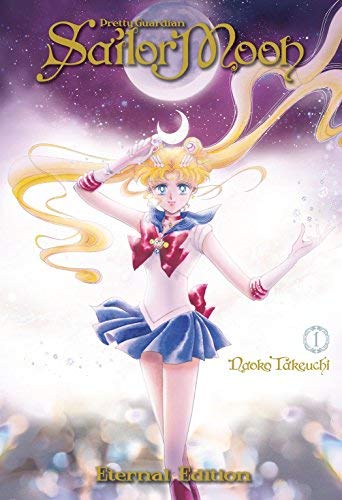 Naoko Takeuchi/Sailor Moon Eternal Edition 1