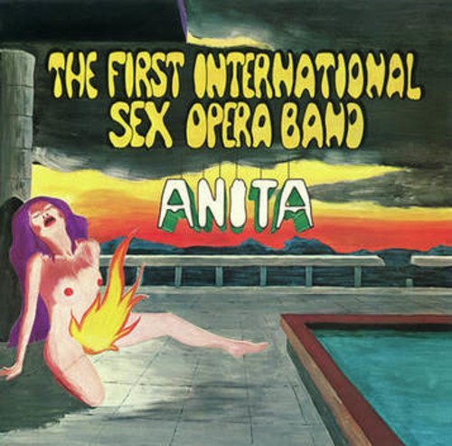 The First International Sex Opera Band/Anita@LP