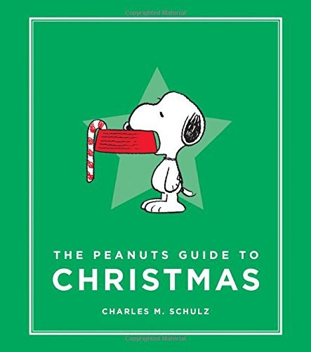 Charles M. Schulz/The Peanuts Guide to Christmas