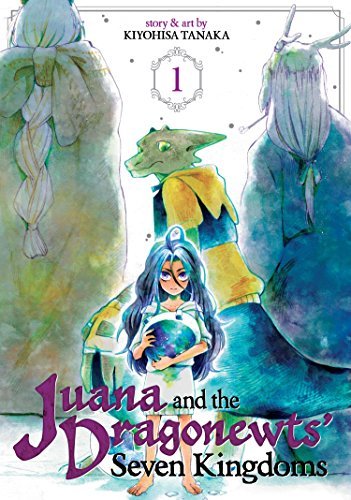 Kiyohisa Tanaka/Juana and the Dragonewt's Seven Kingdoms 1