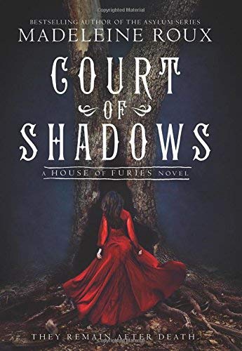 Madeleine Roux/Court of Shadows