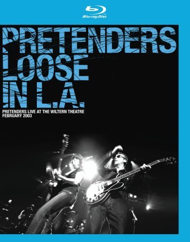 Pretenders/Loose In L.A.@Blu-Ray