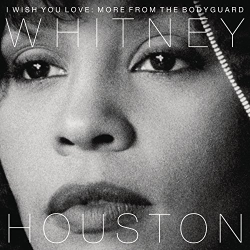 Whitney Houston/I Wish You Love: More From The Bodyguard