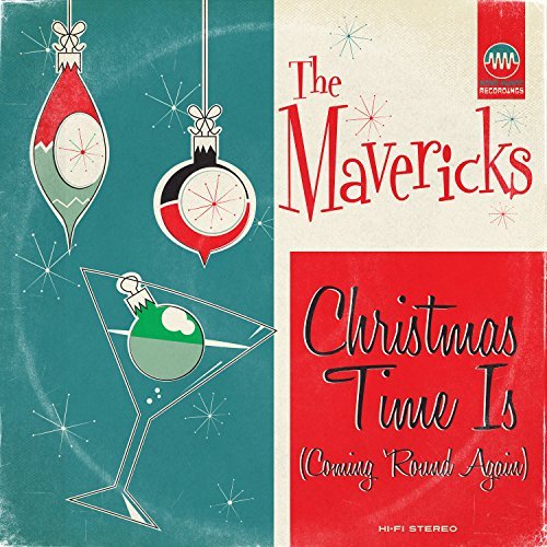 Mavericks/Christmas Time Is (Coming 'Round Again)@White Vinyl