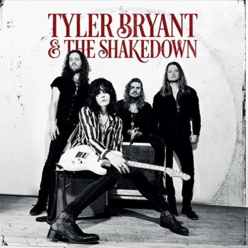 Tyler Bryant nd the Shakedown/Tyler Bryant And the Shakedown