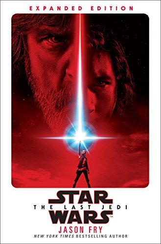Jason Fry/Star Wars: The Last Jedi@Expanded Edition
