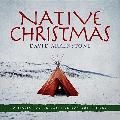 David Arkenstone/Native Christmas
