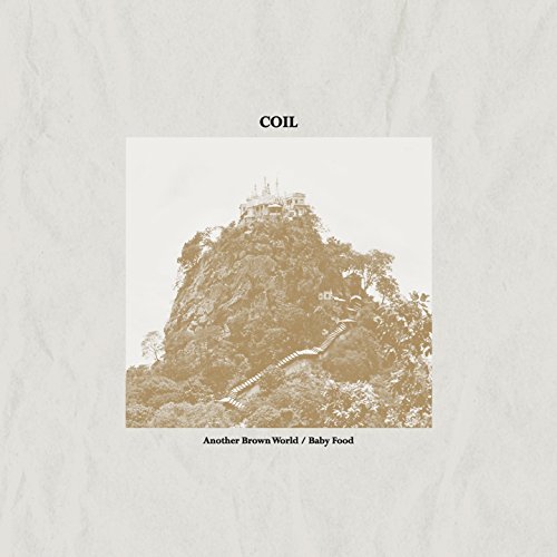 Coil/Another Brown World/Baby Food@LP
