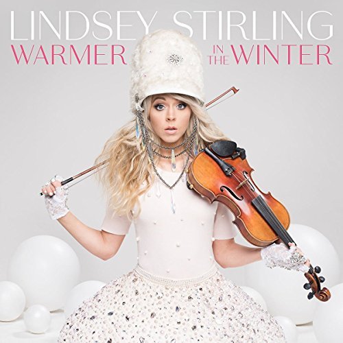 Lindsey Stirling/Warmer In The Winter
