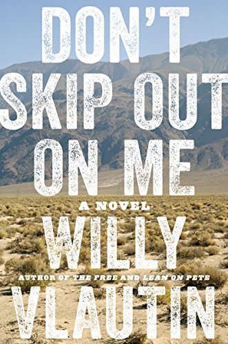Willy Vlautin/Don't Skip Out on Me