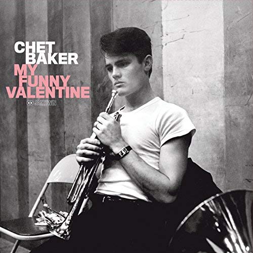 Chet Baker/My Funny Valentine