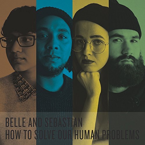 Belle & Sebastian/How To Solve Our Human Problems