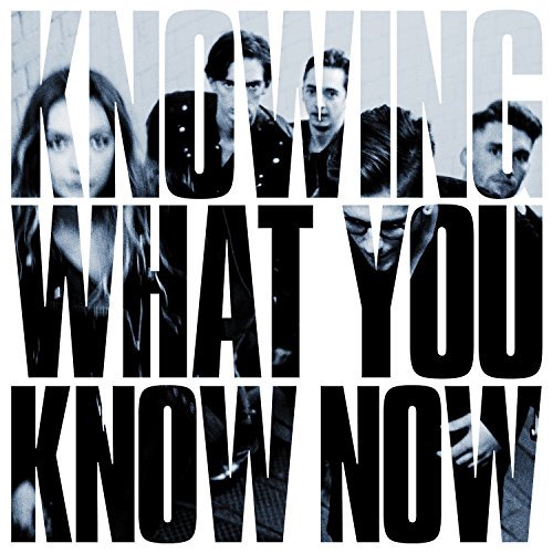 Marmozets/Knowing What You Know Now