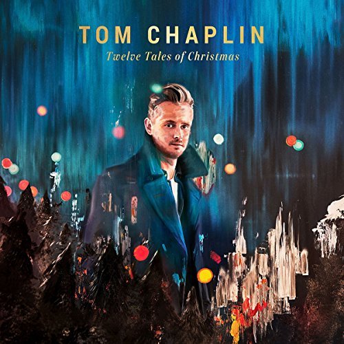 Tom Chaplin/Twelve Tales Of Christmas