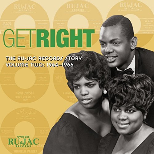 The Ru-Jac Records Story/Get Right: The Ru-Jac Records Story, Vol. 2: 1964-1966