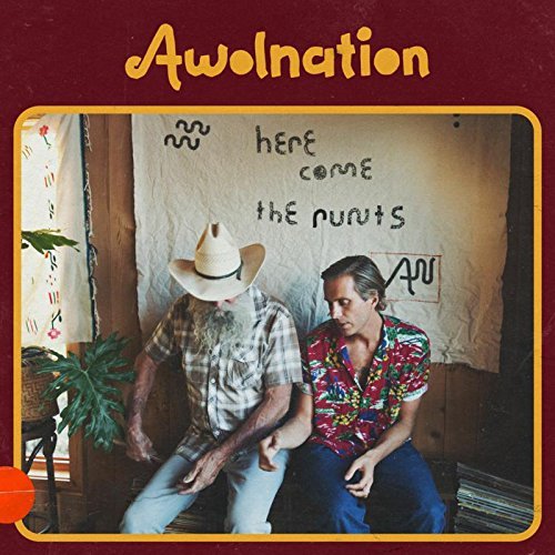 Awolnation/Here Come The Runts