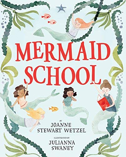 Joanne Stewart Wetzel/Mermaid School