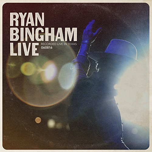 Ryan Bingham/Ryan Bingham Live