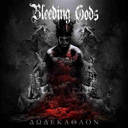 Bleeding Gods/Dodekathlon