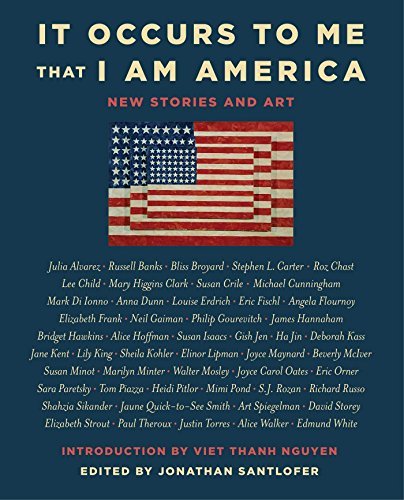 Various Authors/It Occurs to Me That I Am America@New Stories@Russo/Oates/Gaiman/Cunningham/Clark/Child/Nguyen