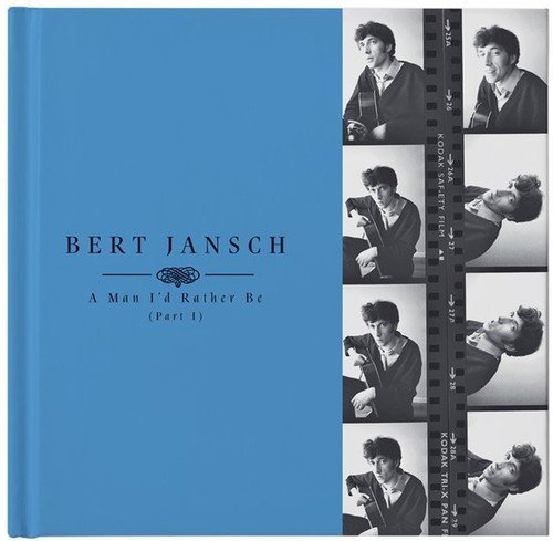 Bert Jansch/A Man I'd Rather Be: Part I@4LP