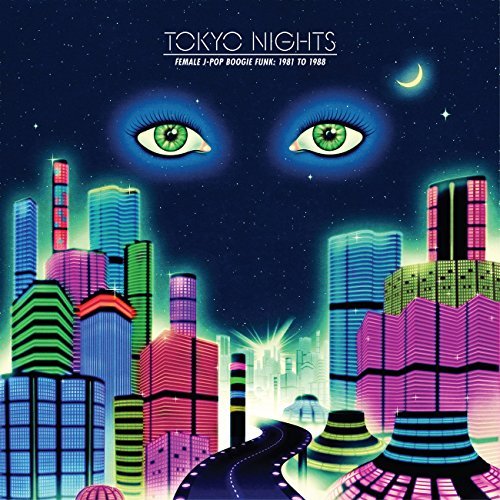 Tokyo Nights/Female J-Pop Boogie Funk 1981 to 1988