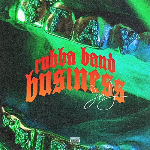 Juicy J/Rubba Band Business