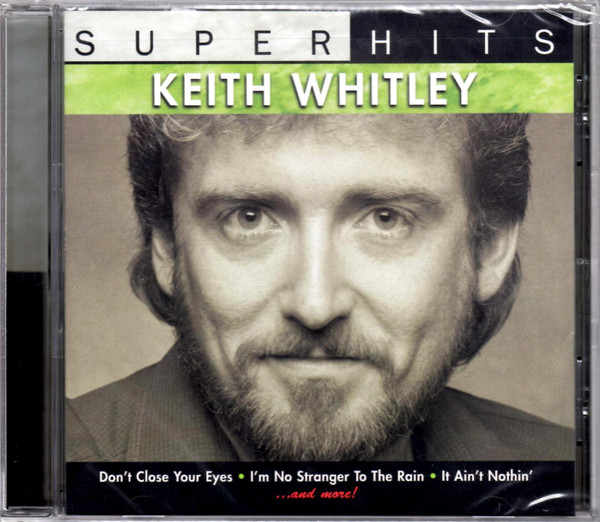 Keith Whitley Super Hits Keith Whitley 