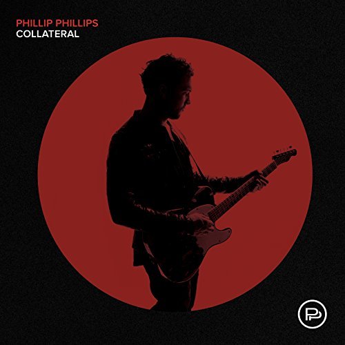 Phillip Phillips/Collateral