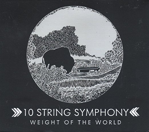10 String Symphony/Weight Of The World