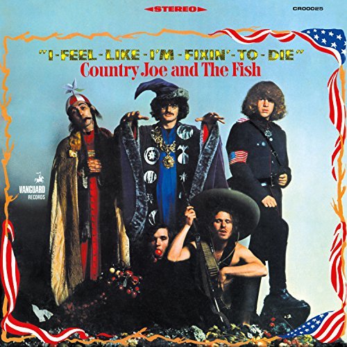 Country Joe & The Fish/I-Feel-Like-I'm-Fixin'-To-Die@180 GRam Vinyl